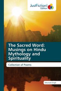 Produktbild: The Sacred Word: Musings on Hindu Mythology and Spirituality