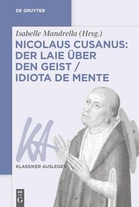Bild vom Artikel Nicolaus Cusanus: Der Laie über den Geist / Idiota de mente vom Autor Isabelle Mandrella