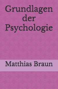 Produktbild: Grundlagen der Psychologie