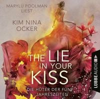Produktbild: The Lie in Your Kiss - Die H&uuml;ter der f&uuml;nf Jahreszeiten, Teil 1