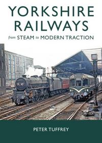 Produktbild: Yorkshire Railways from Steam to Modern Traction