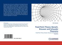 Produktbild: Fixed Point Theory: Banach, Brouwer and Schauder Theorems
