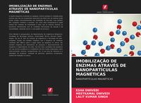 Produktbild: Imobiliza&ccedil;&atilde;o De Enzimas Atrav&eacute;s De Nanopart&iacute;culas Magn&eacute;ticas