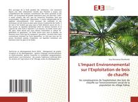 Produktbild: L'Impact Environnemental sur l'Exploitation de bois de chauffe