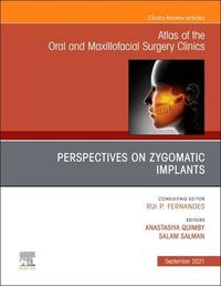 Produktbild: Perspectives on Zygomatic Implants, an Issue of Atlas of the Oral & Maxillofacial Surgery Clinics