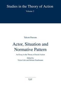 Produktbild: Parsons, T: Actor, Situation and Normative Pattern