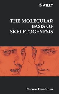 Produktbild: The Molecular Basis of Skeletogenesis
