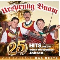 'Ursprung Buam: 25 Hits Aus Den Ersten Erfolgreichen Jahren' Von ...