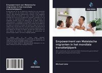 Produktbild: Empowerment van Maleisische migranten in het mondiale transitietijdperk