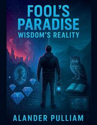 Produktbild: Fool's Paradise Wisdom's Reality