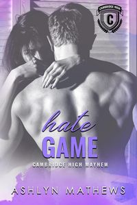 Produktbild: Hate Game (Kiss Starter: Cambridge High, #2)