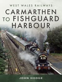 Produktbild: Carmarthen to Fishguard Harbour