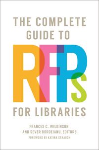 Produktbild: The Complete Guide to RFPs for Libraries