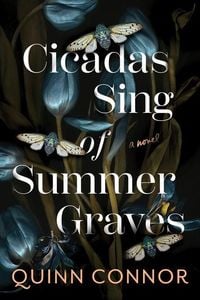 Produktbild: Cicadas Sing of Summer Graves