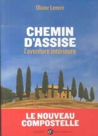 Produktbild: Chemin d'Assise : l'aventure int&eacute;rieure