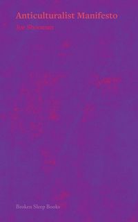 Produktbild: Anticulturalist Manifesto