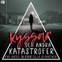 Produktbild: Kyssar och andra katastrofer