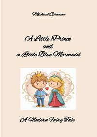Produktbild: A Little Prince and a Little Blue Mermaid
