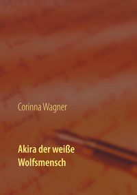 Produktbild: Akira der wei&szlig;e Wolfsmensch