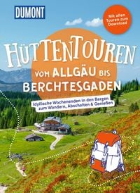 Produktbild: DUMONT Wanderzeit H&uuml;ttentouren vom Allg&auml;u bis Berchtesgaden