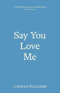 Produktbild: Say You Love Me