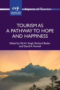 Produktbild: Tourism as a Pathway to Hope and Happiness