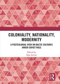 Produktbild: Coloniality, Nationality, Modernity