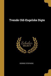 Produktbild: Tvende Old-Engelske Digte