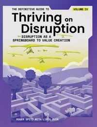 Produktbild: The Definitive Guide to Thriving on Disruption