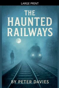 Produktbild: The Haunted Railways