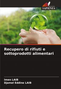 Produktbild: Recupero di rifiuti e sottoprodotti alimentari