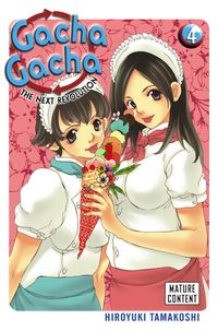 Produktbild: Gacha Gacha: The Next Revolution: Volume 4