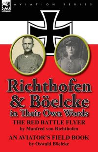 Produktbild: Richthofen & Boelcke in Their Own Words