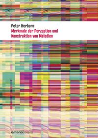 Produktbild: Merkmale der Perzeption und Konstruktion von Melodien