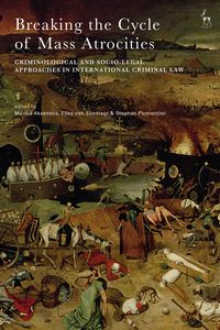 Produktbild: Breaking the Cycle of Mass Atrocities