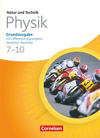 Produktbild: Natur und Technik - Physik: Grundausgabe mit Differenzierungsangebot - Sekundarschule/Gesamtschule Nordrhein-Westfalen - Gesamtband