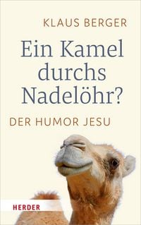 Produktbild: Ein Kamel durchs Nadel&ouml;hr?