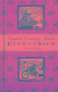 Produktbild: Long, D: English Country House Eccentrics