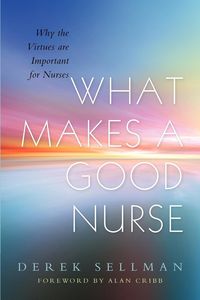 Produktbild: What Makes a Good Nurse