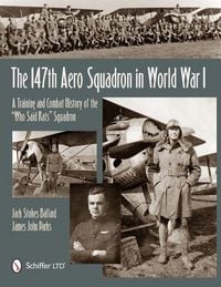 Produktbild: The 147th Aero Squadron in World War I