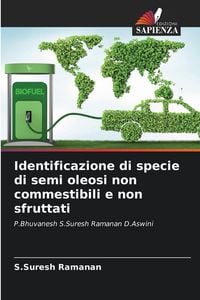 Produktbild: Identificazione di specie di semi oleosi non commestibili e non sfruttati