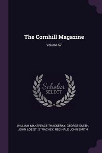 Produktbild: The Cornhill Magazine; Volume 57