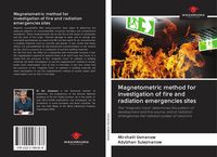Produktbild: Magnetometric method for investigation of fire and radiation emergencies sites