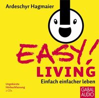 Bild vom Artikel EASY! Living vom Autor Ardeschyr Hagmaier