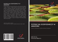 Produktbild: Potencja&iquest; Gospodarczy W Amazonii