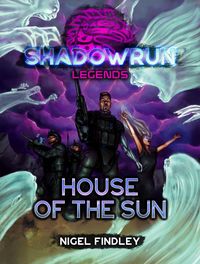 Produktbild: Shadowrun Legends: House of the Sun