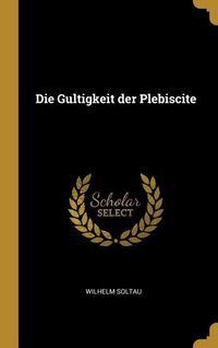 Produktbild: Die Gultigkeit der Plebiscite
