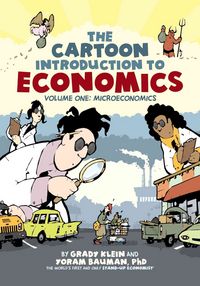 Produktbild: The Cartoon Introduction to Economics, Volume I: Microeconomics