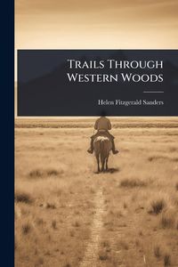 Produktbild: Trails Through Western Woods