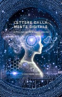 Produktbild: Lettere dalla Mente Digitale (Lettere Digitali, #1)